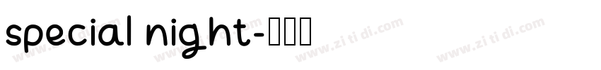 special night字体转换
